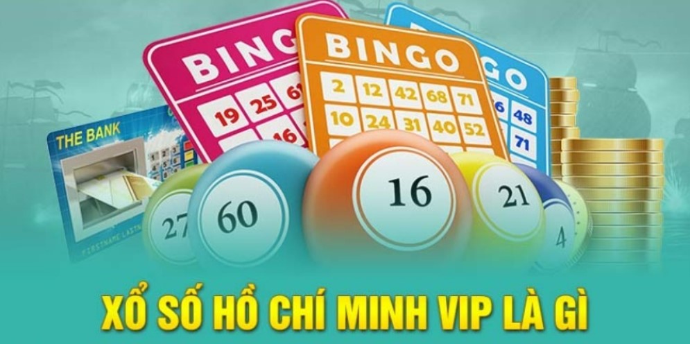 Giới thiệu về thông tin xổ số Hồ Chí Minh Vip